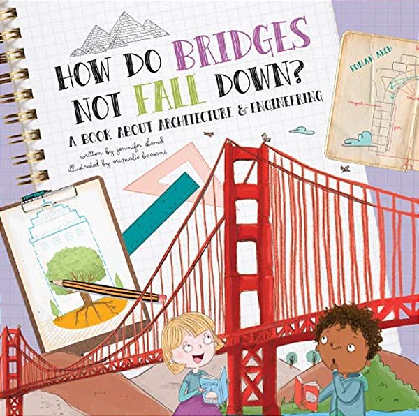 How Do Bridges Not Fall Down? (How Do? )-..