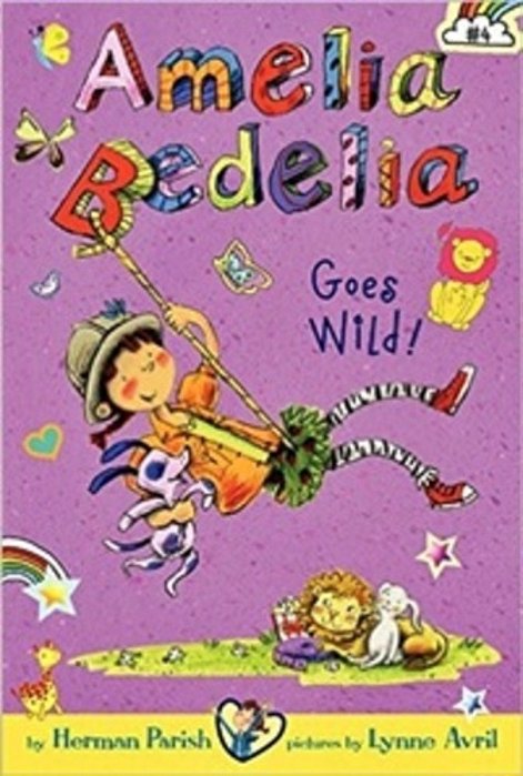 Amelia Bedelia - Goes Wild!-..