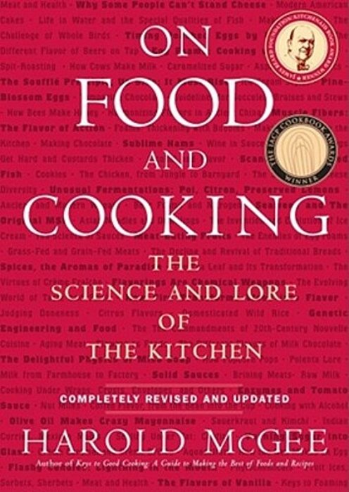 On Food And Cooking: The Science And Lore Of The Kitchen-..