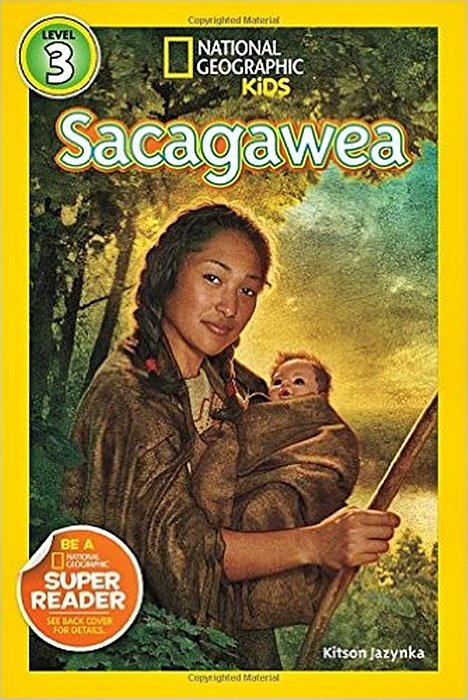 Sacagawea - National Geographic Kids - Level 3-..