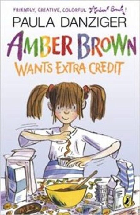 Amber Brown Wants Extra Credit-..