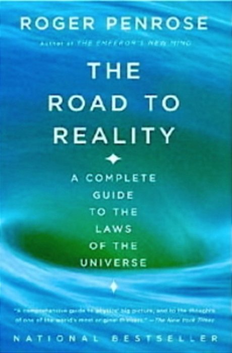 The Road To Reality - A Complete Guide To The Laws Of The Universe-..