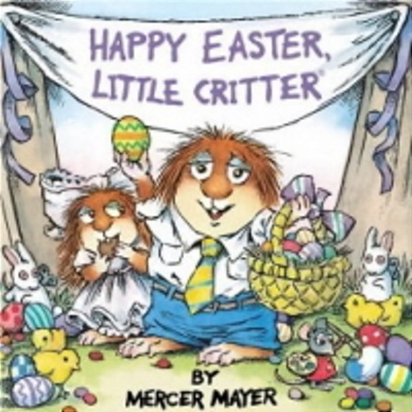 Happy Easter, Little Critter-..