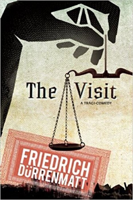 The Visit: A Tragicomedy-..