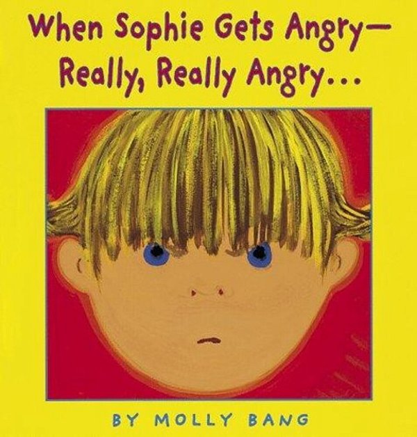 When Sophie Gets Angry... Really, Really Angry-..