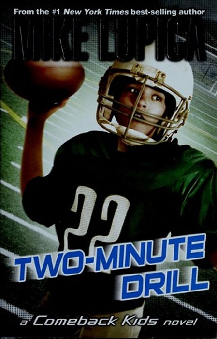 Two-Minute Drill - Comeback Kids Novels 1-..