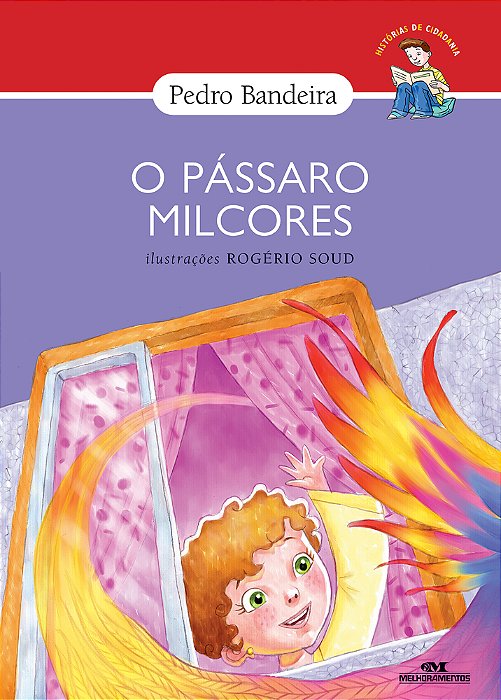 Passaro Milcores (O) - Nova Ortografia