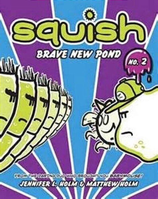 Brave New Pond - Squish-..