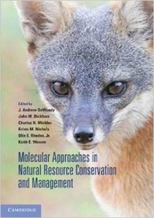 Molecular Approaches In Natural Resource Conservation And Management-..