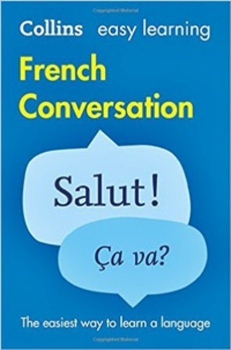 Collins Easy Learning French Conversation - Second Edition-..