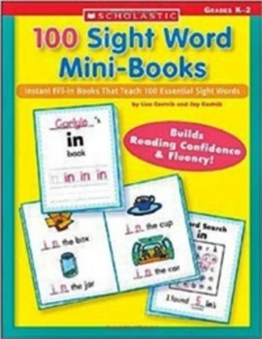 100 Sight Word Mini-Books - Instant Fill-In Book That Teach 100 Essential Sight Words-..