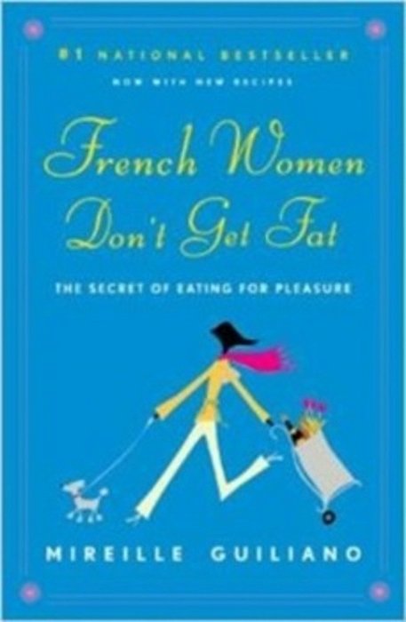 French Women Don't Get Fat-..