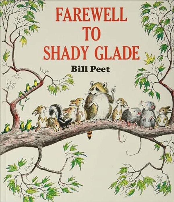 Farewell To Shady Glade