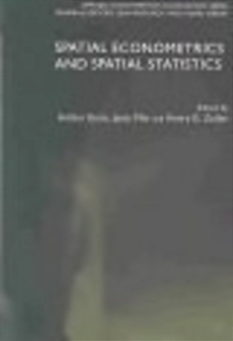 Spatial Econometrics And Spatial Statistics (Applied Econometrics Association)-..