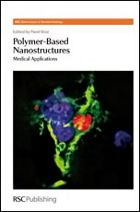 Polymer-Based Nanostructures - Medical Applications-..