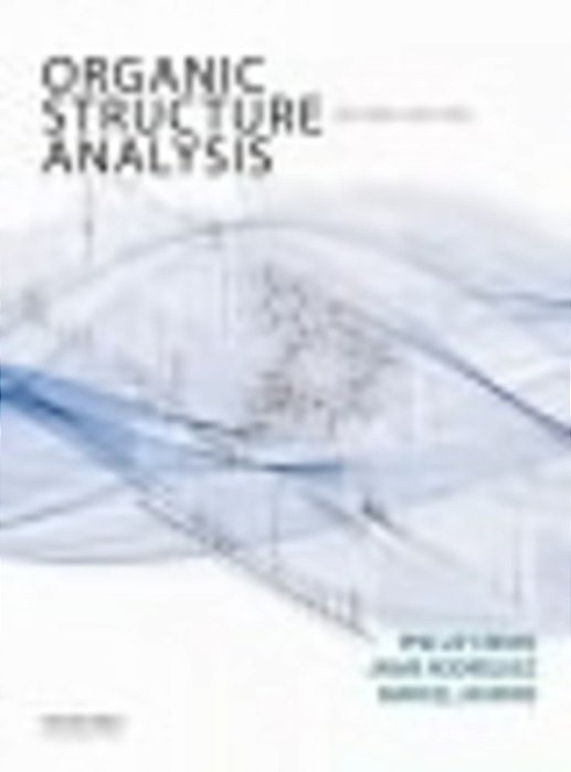 Organic Structure Analysis - Second Edition-..