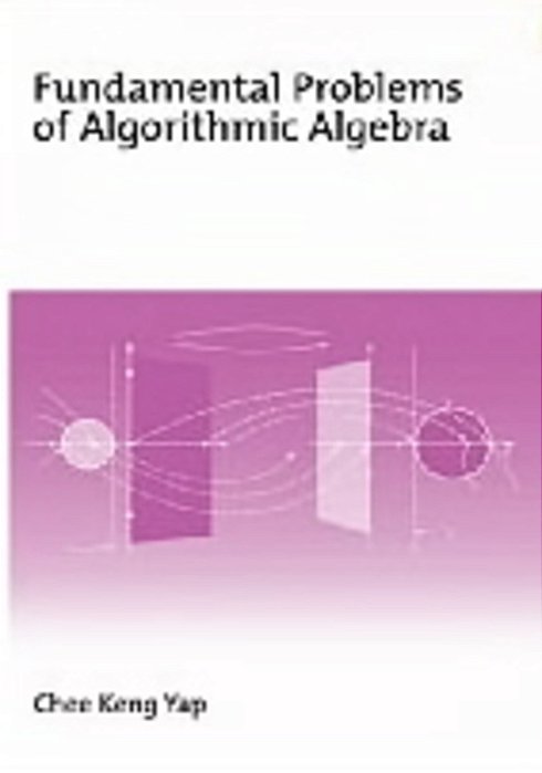 Fundamental Problems Of Algorithmic Algebra-..