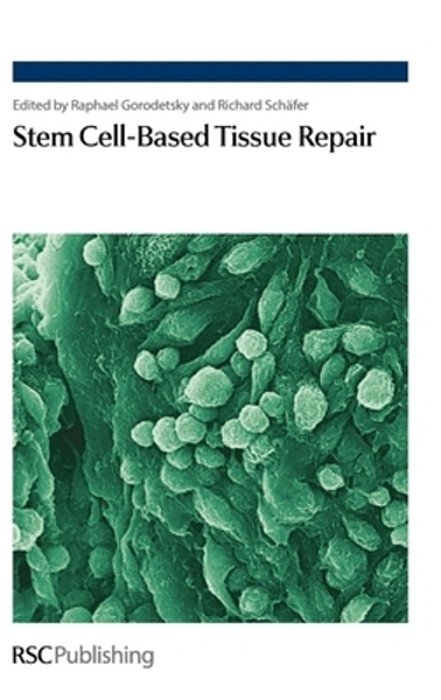 Stem Cell-Based Tissue Repair-..