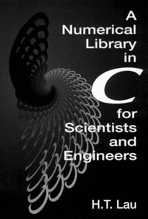 A Numerical Library In C For Scientists And Engineers-..