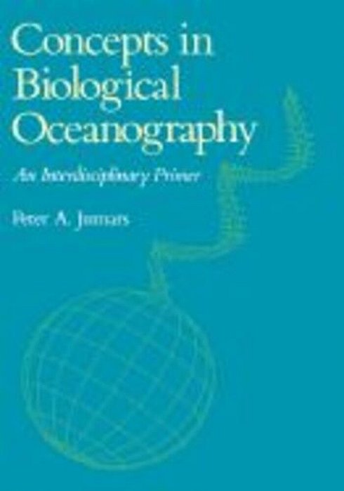 Concepts In Biological Oceanography: An Interdisciplinary Primer-..