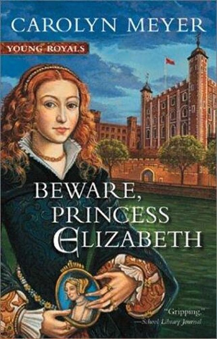 Beware, Princess Elizabeth: A Young Royals Book - Paperback-..