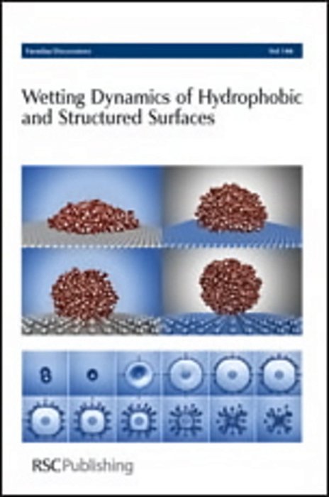 Wetting Dynamics Of Hydrophobic And Structured Surfaces-..