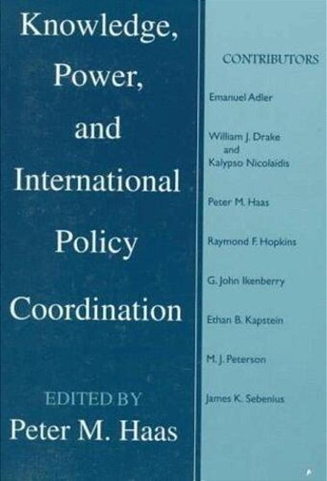 Knowledge, Power And International Policy Coordination-..