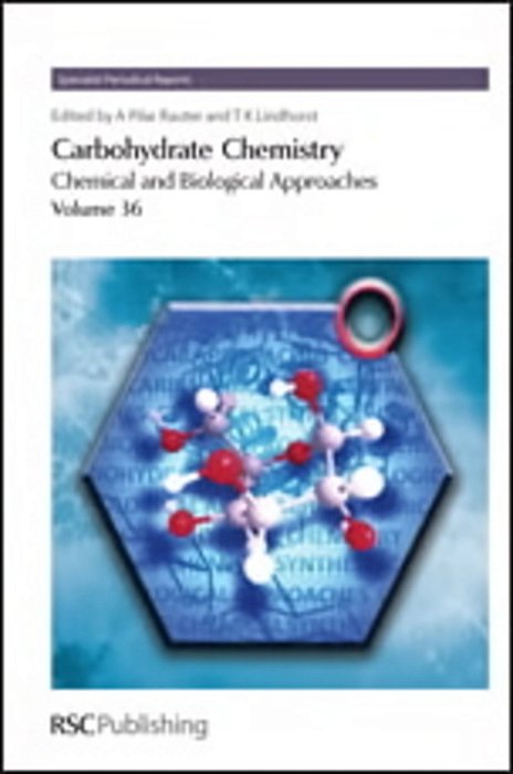 Carbohydrate Chemistry - Volume 36-..