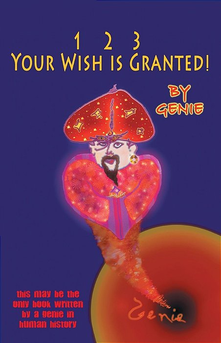 1, 2, 3 Your Wish Is Granted!-..