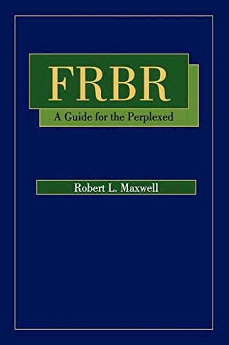 Frbr - A Guide For The Perplexed-..