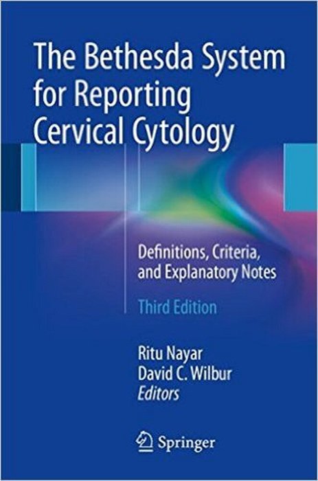 The Bethesda System For Reporting Cervical Cytology