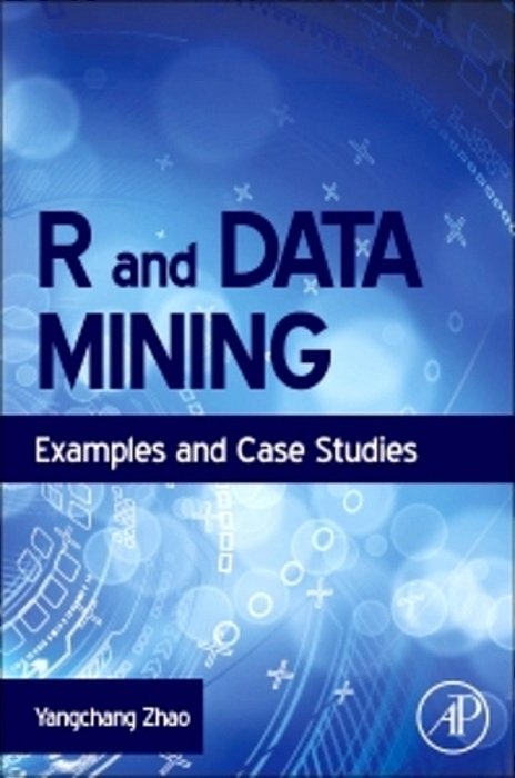 R And Data Mining: Examples And Case Studies-..
