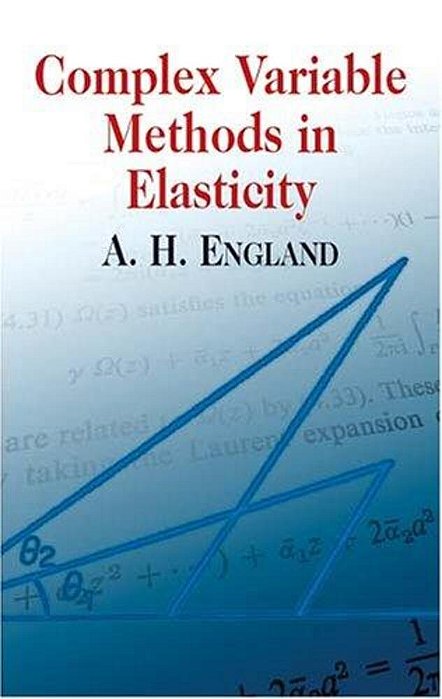 Complex Variable Methods In Elasticity-..