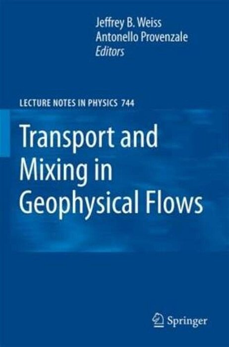Transport And Mixing In Geophysical Flows-..