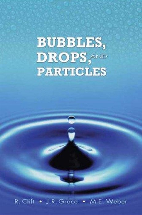 Bubbles, Drops, And Particles-..