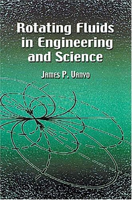 Rotating Fluids In Engineering And Science-..