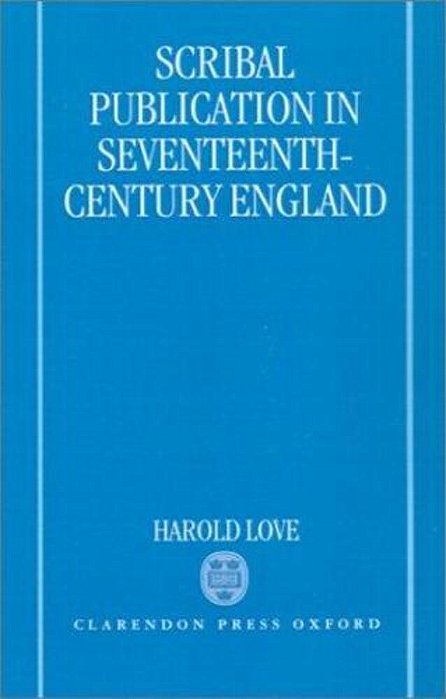 Scribal Publication In Seventeenth Century England-..