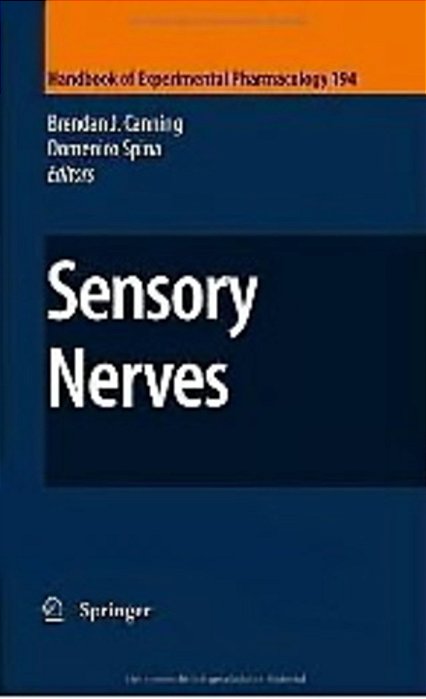 Sensory Nerves - Handbook Of Experimental Pharmacology-..
