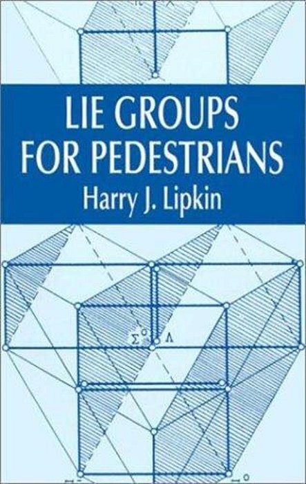 Lie Groups For Pedestrians-..