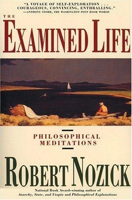The Examined Life - Philosophical Meditations (Paperback)-..