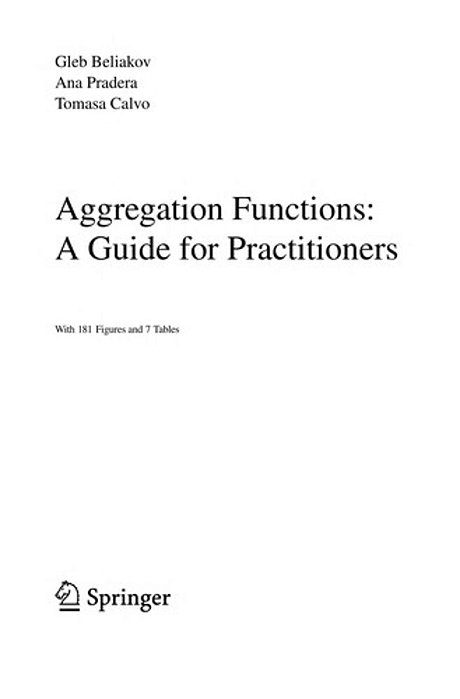 Aggregation Functions: A Guide For Practitioners-..