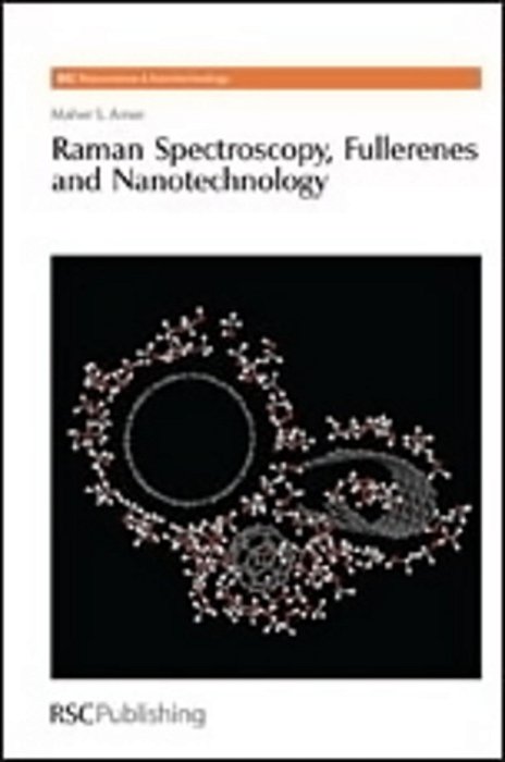 Raman Spectroscopy, Fullerenes And Nanotechnology-..