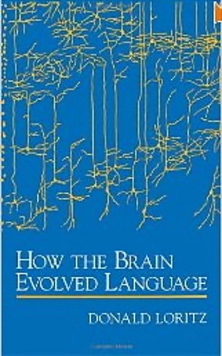 How The Brain Evolved Language-..