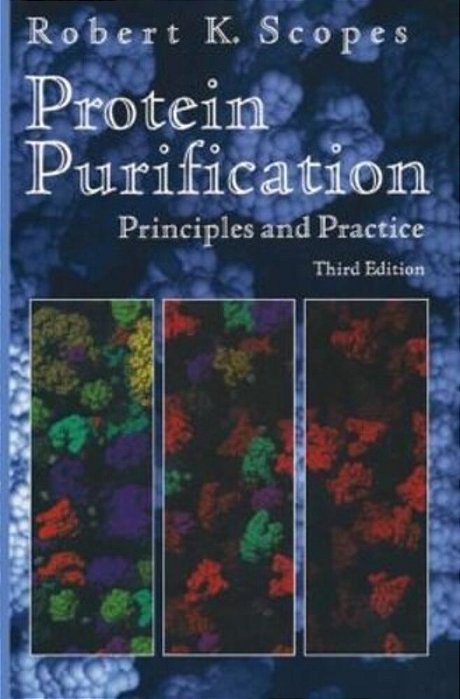 Protein Purification - Principles And Practice-..