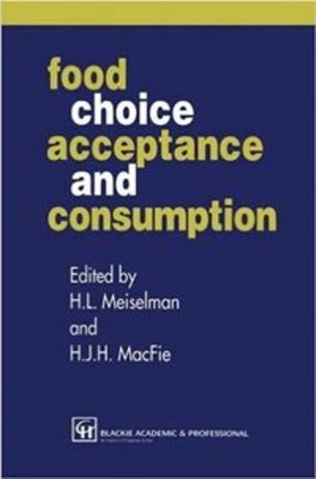 Food Choice, Acceptance And Consumption-..