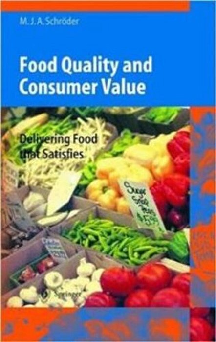 Food Quality And Consumer Value-..