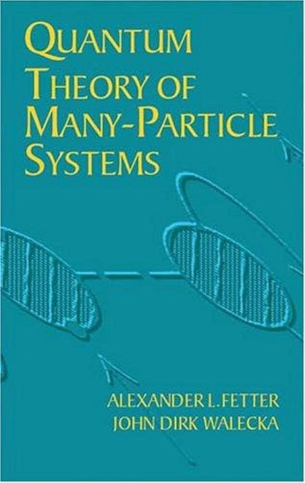 Quantum Theory Of Many-Particle Systems-..