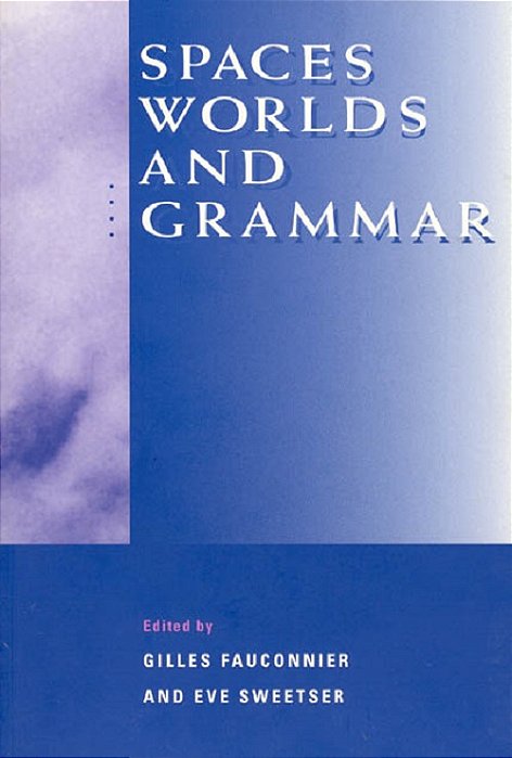 Spaces, Worlds, And Grammar-..