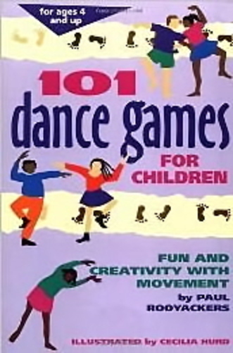 101 Dance Games For Children - Fun And Creativity With Movement - Smartfun Activity Books - -..