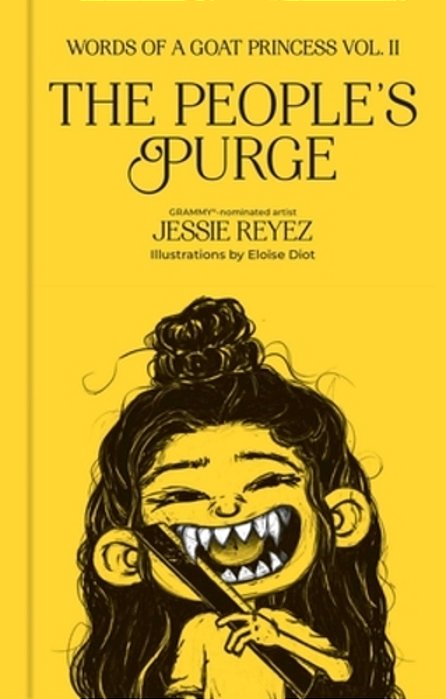 The People's Purge: Words Of A Goat Princess Volume II-..